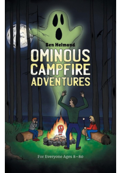 Ominous Campfire Adventures