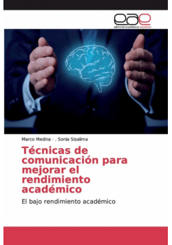 Técnicas de comunicación para mejorar el rendimiento académico