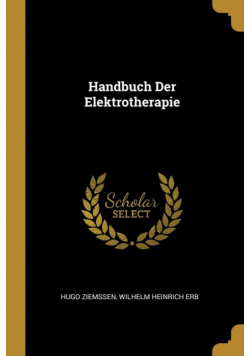 Handbuch Der Elektrotherapie