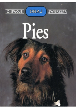 Dbaj o swoje zwierzęta Pies