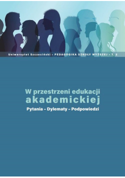 W przestrzeni edukacji akademickiej