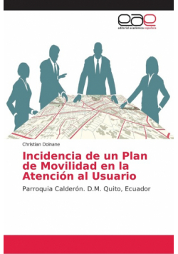 Incidencia de un Plan de Movilidad en la Atención al Usuario
