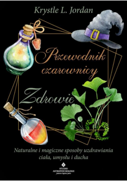 Przewodnik czarownicy. Zdrowie