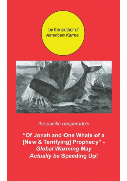 Of Jonah and One Whale of a New and Terrifying Prophecy