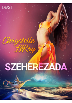 Szeherezada - opowiadanie erotyczne
