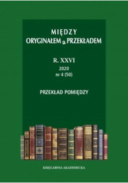Między oryginałem a przekładem R. 26: 2020 (47-50)