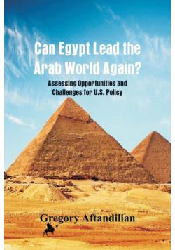 Can Egypt Lead the Arab World Again?