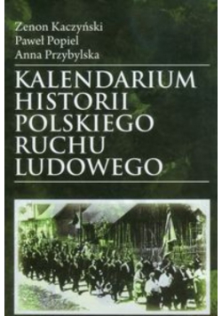 Kalendarium historii polskiego ruchu ludowego