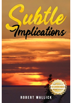 Subtle Implications