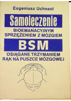 Samoleczenie bioemanacyjnym sprzężeniem z mózgiem