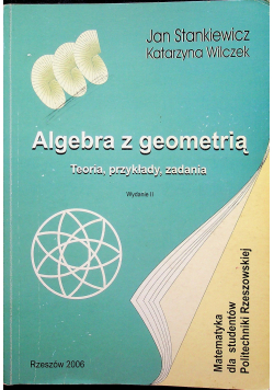 Algebra z geometrią Teoria przykłady zadania