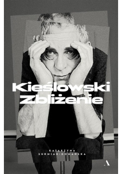Kieślowski Zbliżenie
