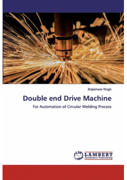 Double end Drive Machine
