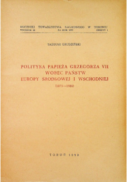 Polityka Papieża Grzegorza VII wobec państw Europy Środkowej i Wschodniej