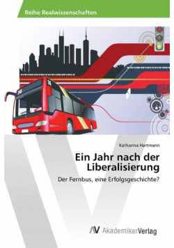 Ein Jahr nach der Liberalisierung