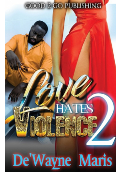 Love Hates Violence 2