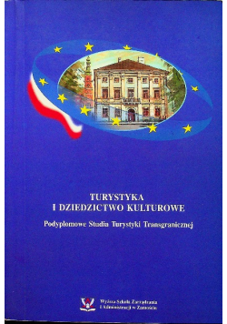 Turystyka i dziedzictwo kulturowe