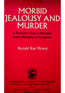Morbid Jealousy and Murder