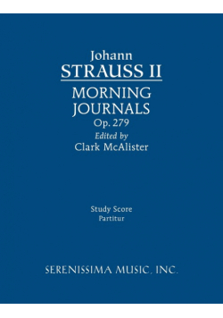 Morning Journals, Op.279