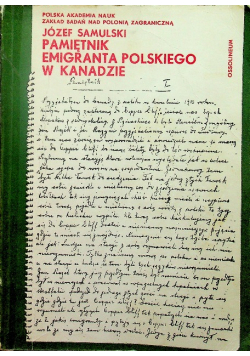Pamiętnik emigranta Polskiego w Kanadzie tom 1
