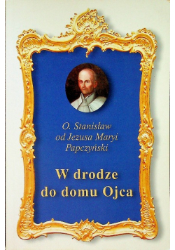 W drodze do domu Ojca