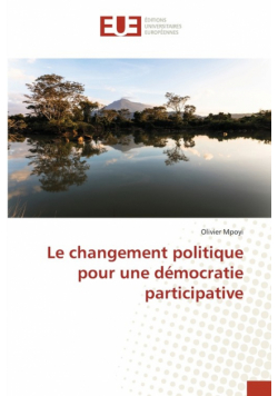 Le changement politique pour une démocratie participative