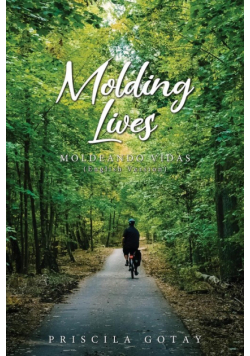 Molding Lives