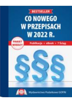 Pakiet wiedzy Co nowego w przepisach w 2022r.