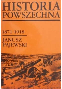 Historia powszechna 1871 - 1918
