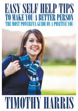 Easy Self Help Tips to Make You a Better Person