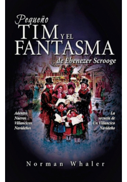 Pequeño Tim y el Fantasma de Ebenezer Scrooge