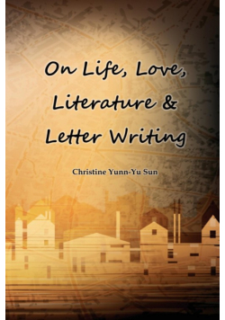 On Love, Life, Literature & Letter Writing
