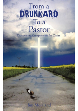 From a Drunkard to a Pastor