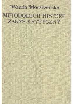 Metodologii historii zarys krytyczny