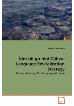 Nim-bii-go-nini Ojibwe Language Revitalization Strategy