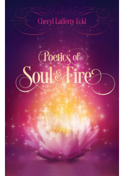 Poetics of Soul & Fire