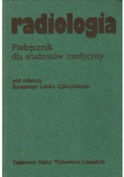 Radiologia Podręcznik dla studentów medycyny