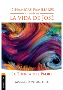 Dinámicas familiares a través de la vida de José