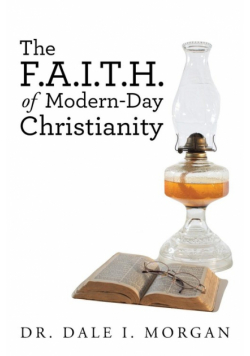 The F.A.I.T.H. of Modern-Day Christianity