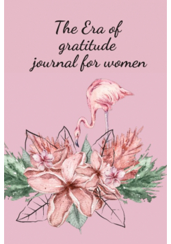 The Era of gratitude journal for women