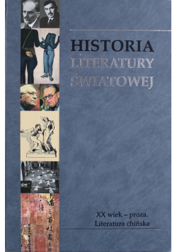 Historia literatury światowej XX wiek - proza Literatura chińska