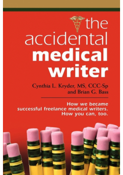 The Accidental Medical Writer