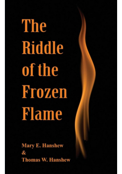 The Riddle of the Frozen Flame