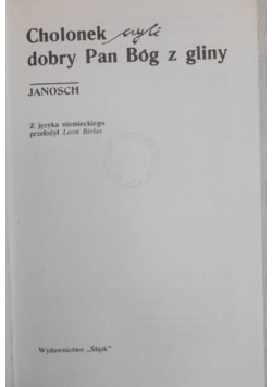 Janosch - Cholonek, czyli dobry Pan Bóg z gliny