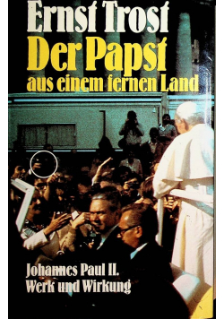 Der papst aus einem fernen land