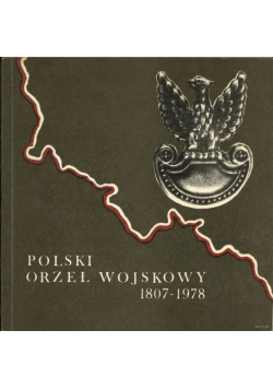 Polski orzeł wojskowy 1807 1978
