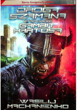 Droga Szamana Etap 2 Gambit Kartosa