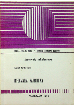 Materiały szkoleniowe Informacja patentowa