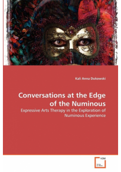 Conversations at the Edge of the Numinous