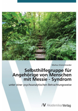 Selbsthilfegruppe für Angehörige von Menschen mit Messie - Syndrom
